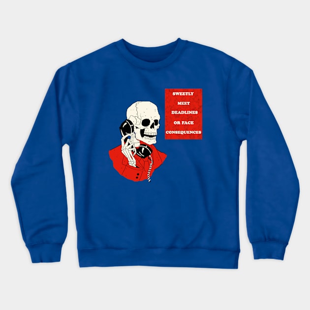 Deadline Crewneck Sweatshirt by Oiyo